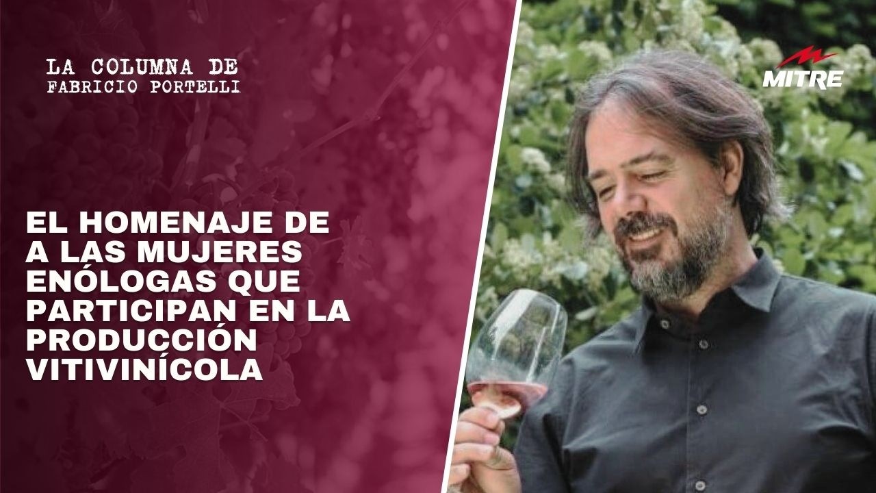 El homenaje de Fabricio Portelli a las mujeres que participan en la producción vitivinícola