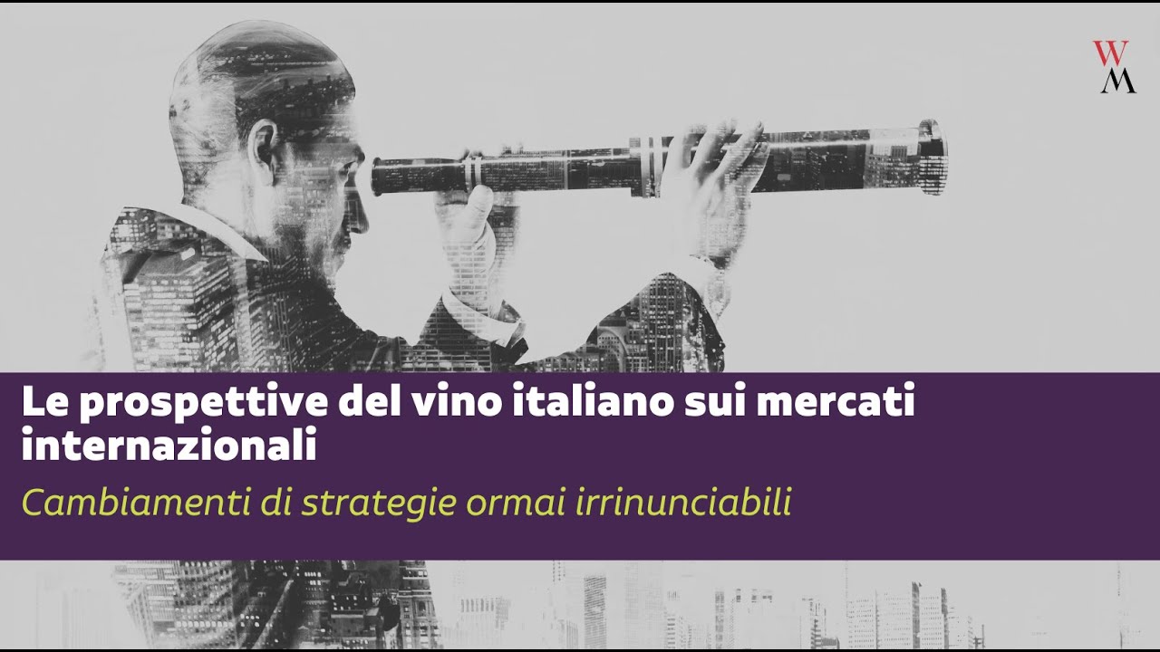 WEBINAR - Le prospettive del vino italiano sui mercati internazionali