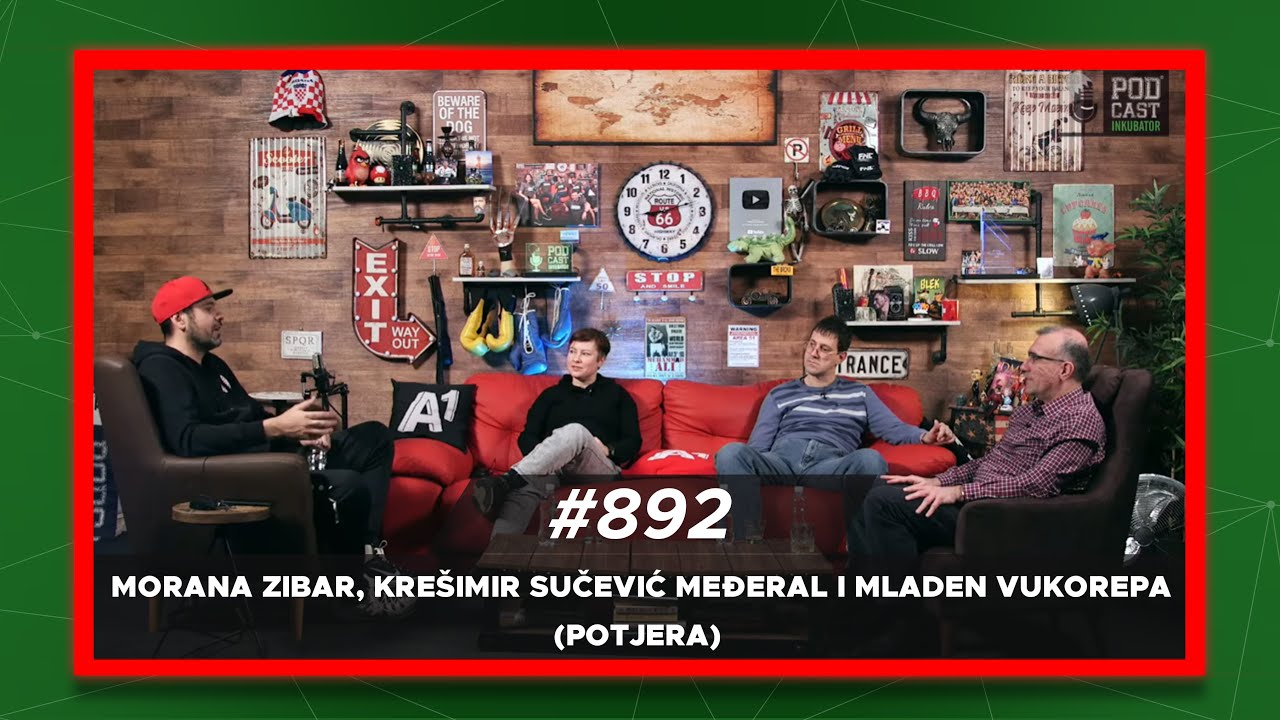 Podcast Inkubator #892 - Marko, Morana Zibar, Krešimir Sučević Međeral i Mladen Vukorepa (POTJERA)