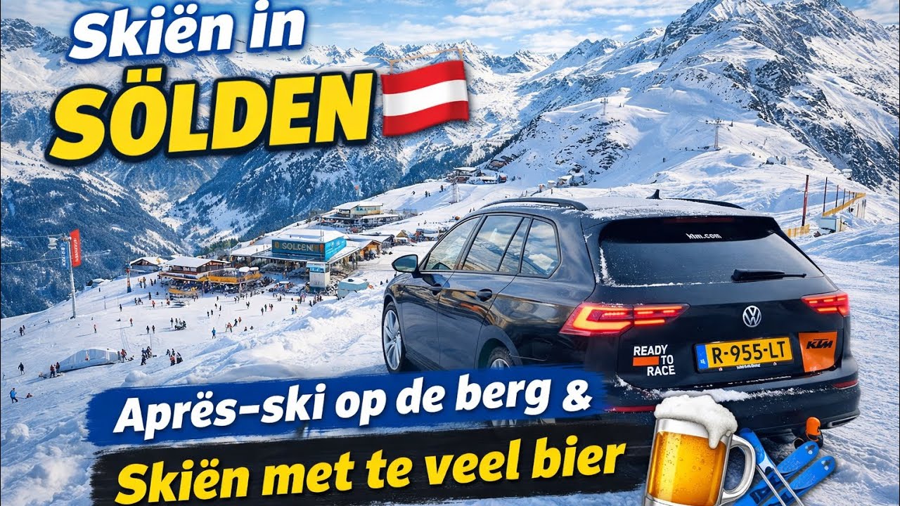 Skiën in SÖLDEN 🇦🇹 Après-ski op de berg & skiën met te veel bier!🍺