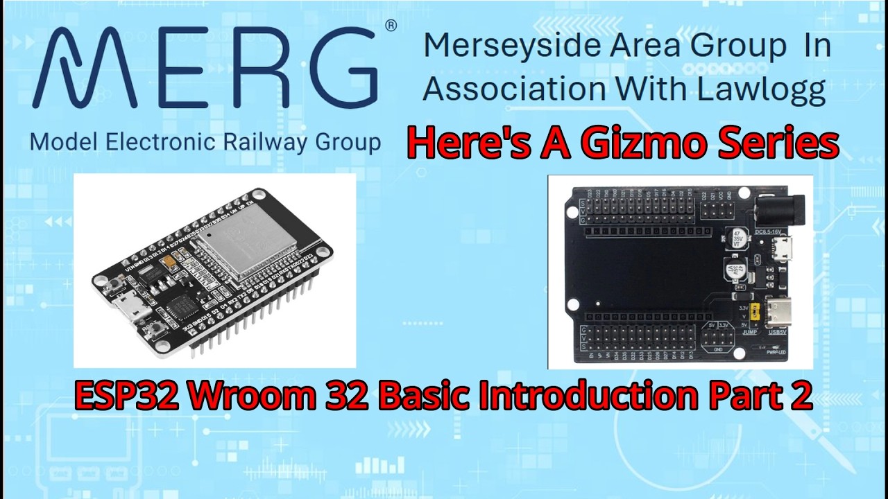 Here's A Gizmo ESP32 Wroom 32 Basic Introduction Part 2