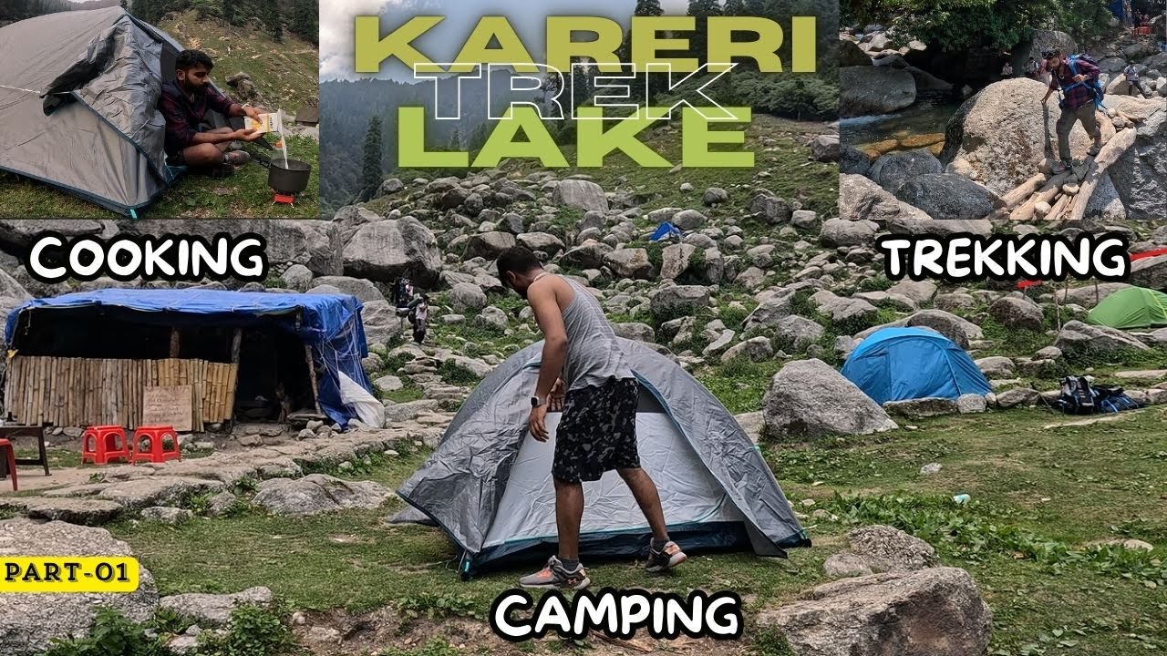 KARERI LAKE TREK || CAMPING COOKING & TREKKING || 2k24 || PART 01 ||