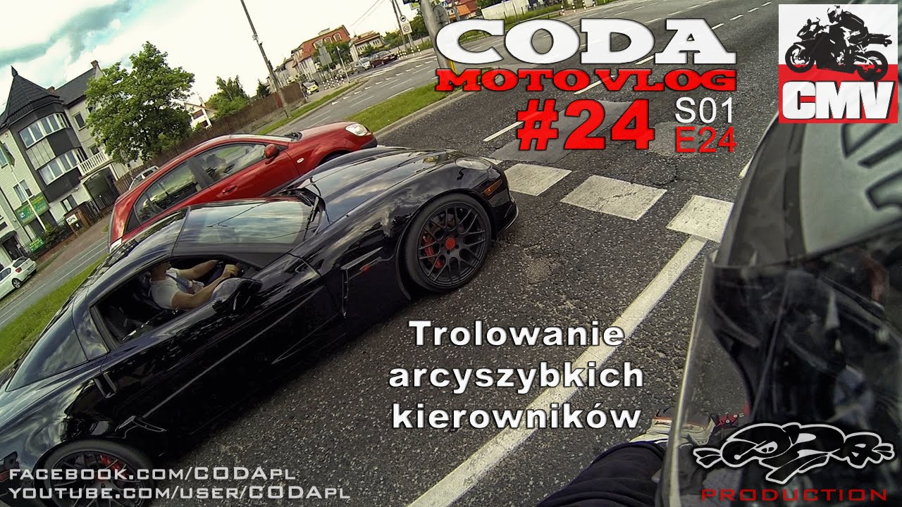 CMV#24: Trolowanie arcyszybkich kierowników - CODA MotoVlog