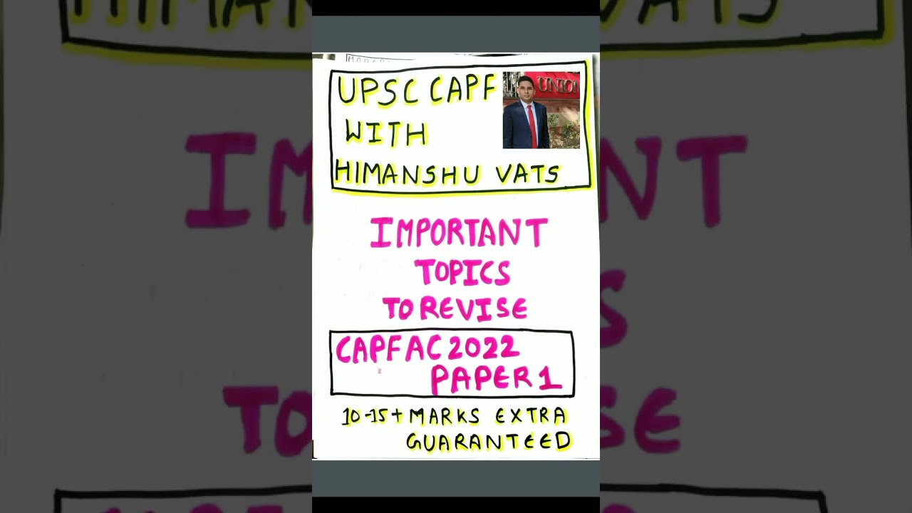 MOST IMPORTANT TOPICS CAPF Paper 1 2023 | CAPF Current Affairs 2023#capf #capfac #capfac2022 #shorts