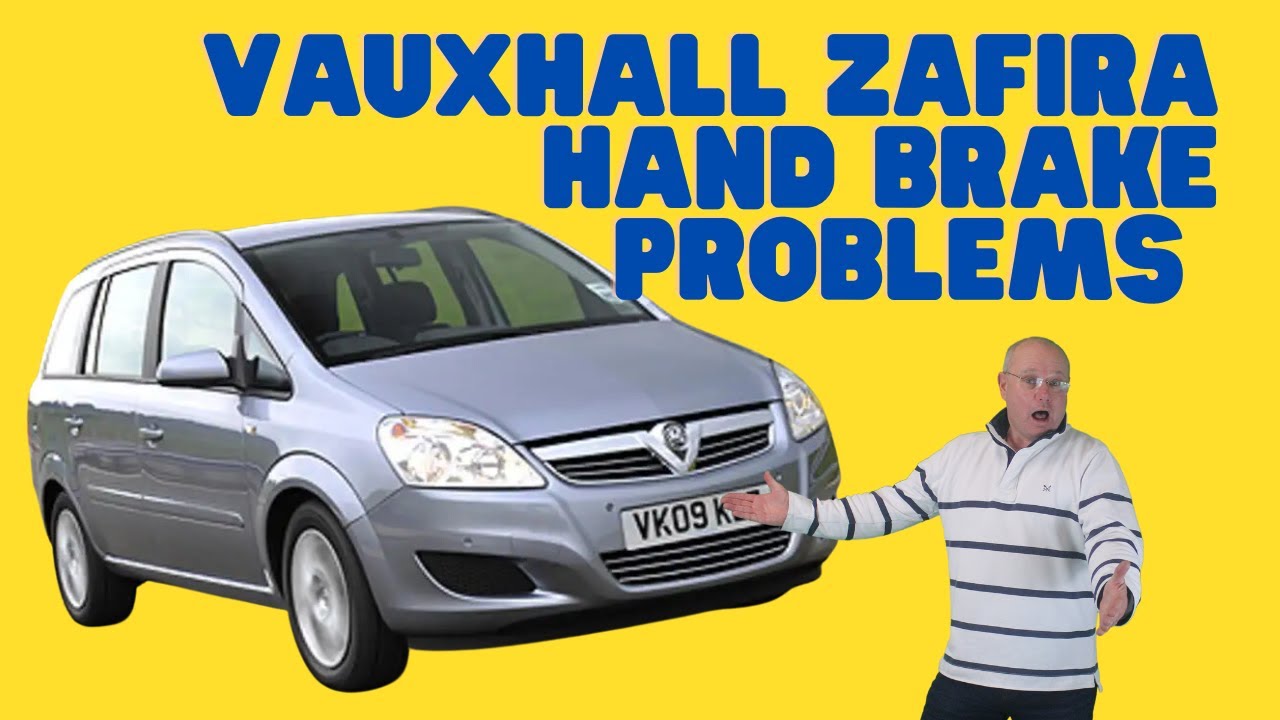 проблемы с ручным тормозом Vauxhall Zafira