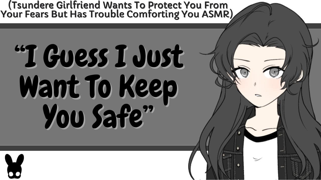 I Guess I Just Want To Keep You Safe (Tsundere ASMR)