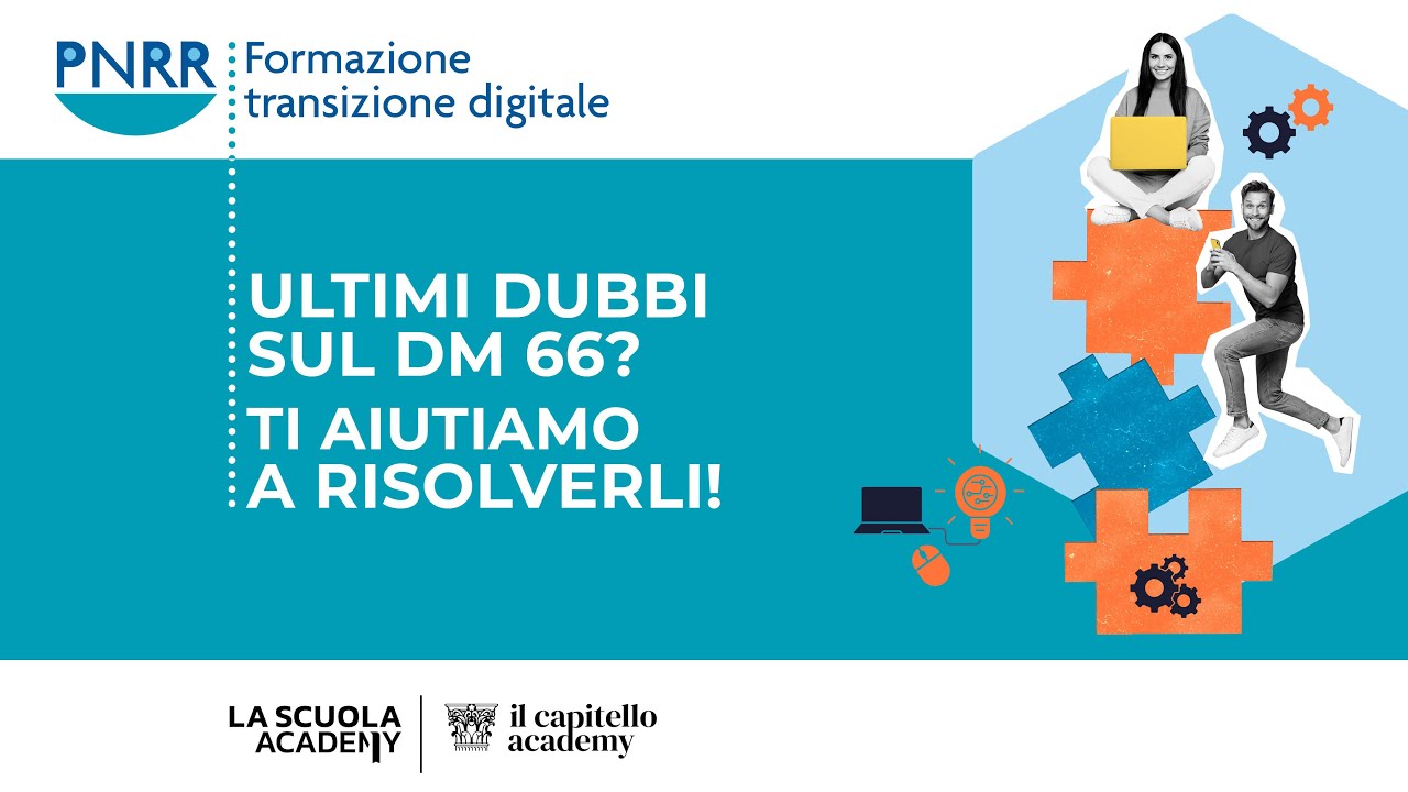 Ultimi dubbi sul DM 66? Ti aiutiamo a risolverli!