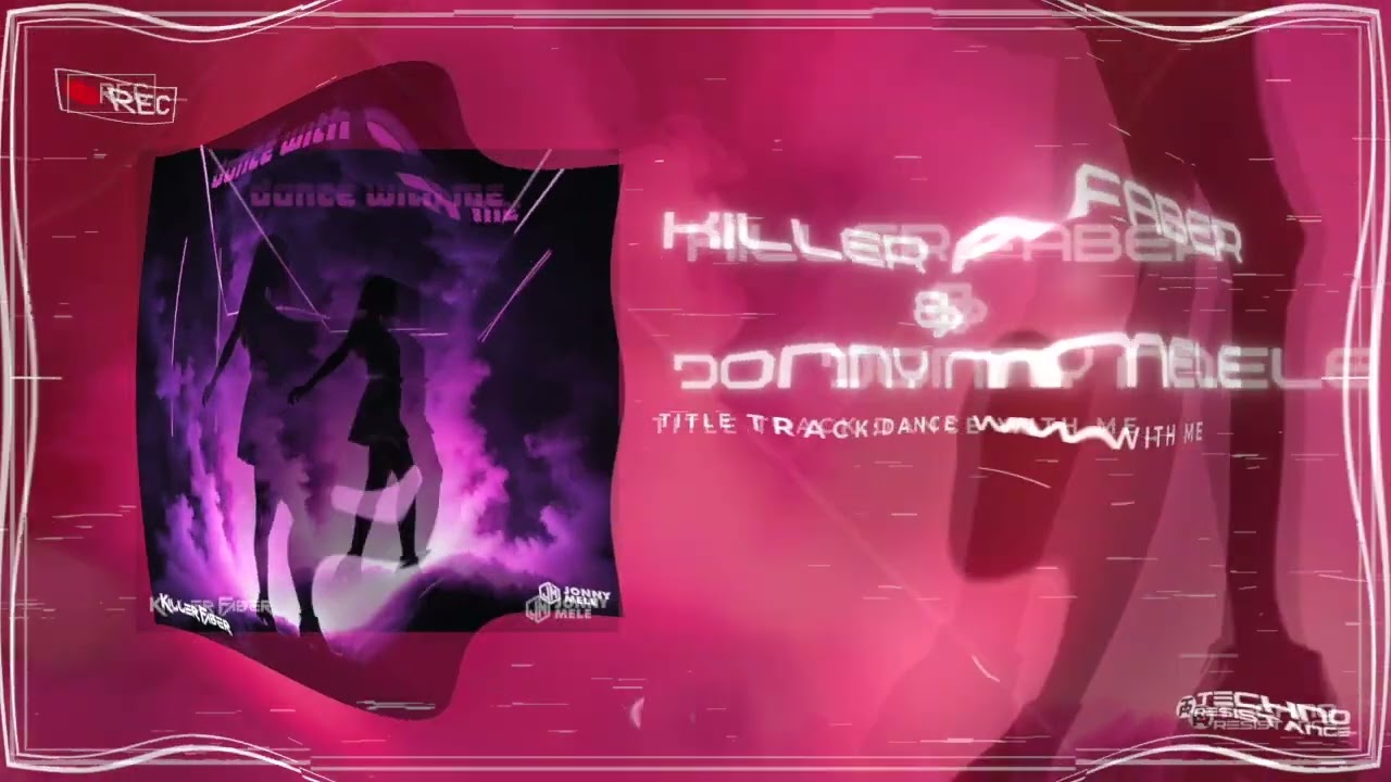Killer Faber & Jonny Mele - Dance With Me