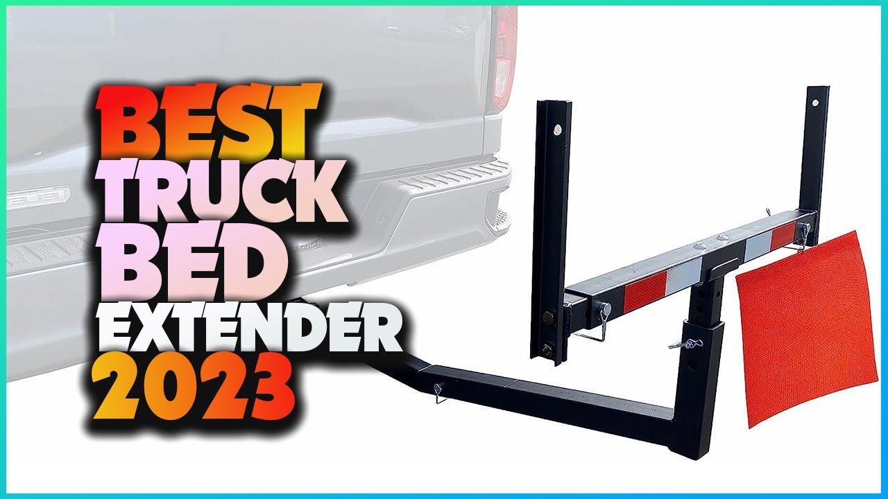 Maximize Your Hauling Potential: Top Truck Bed Extenders Unveiled!