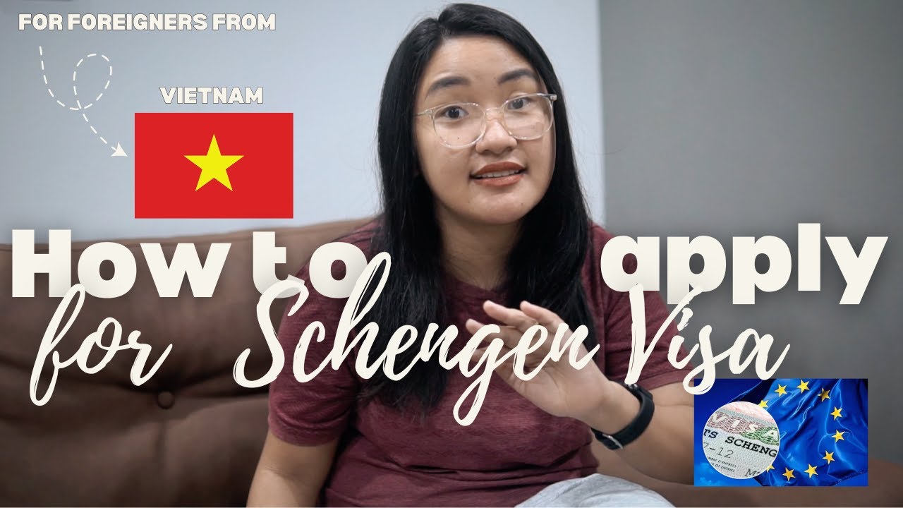 How to apply a Schengen visa in Vietnam for Foreigners (easy application Guide)
