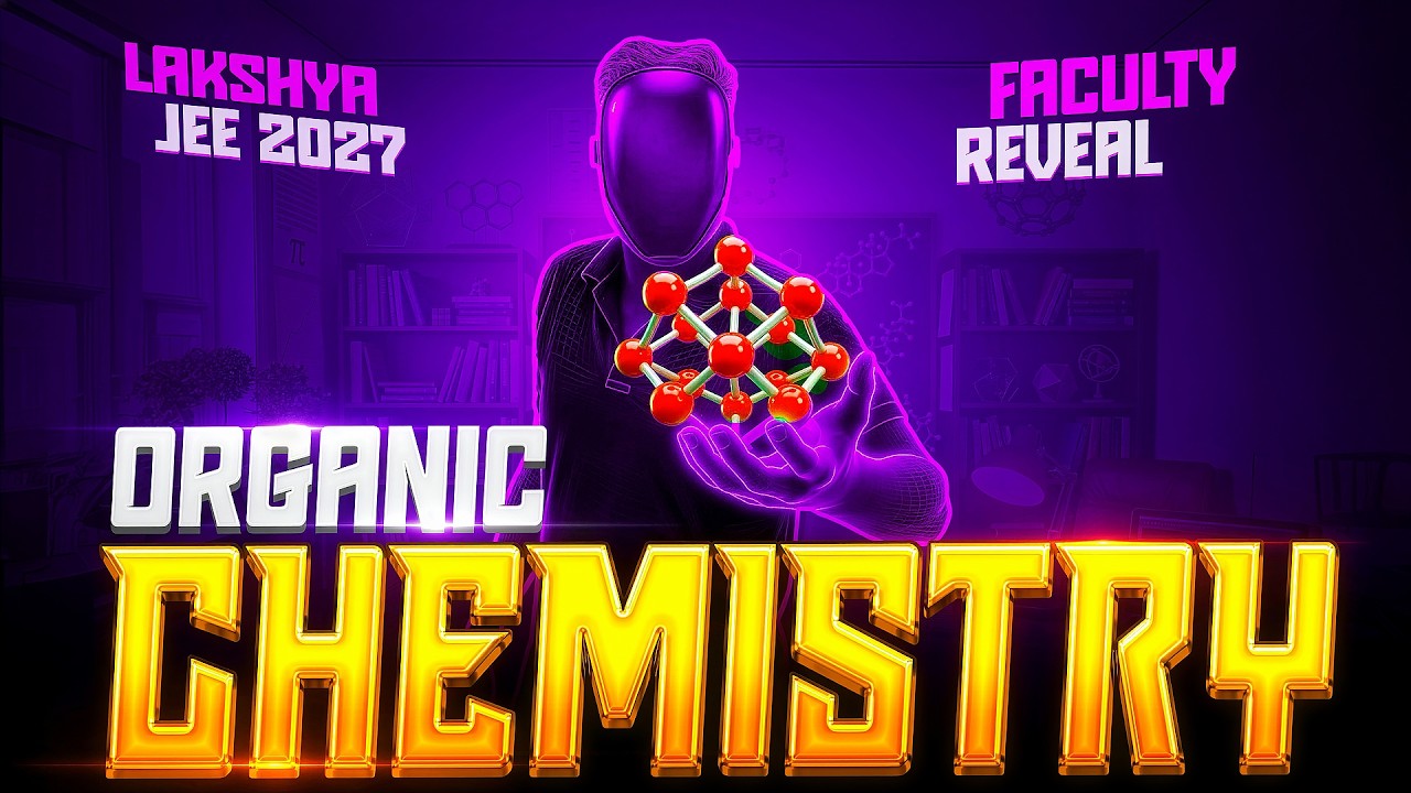 ORGANIC CHEMISTRY Faculty REVEALED🔥 | LAKSHYA JEE 2027😈 - Launch on 21 Mar.  @PhysicsWallah