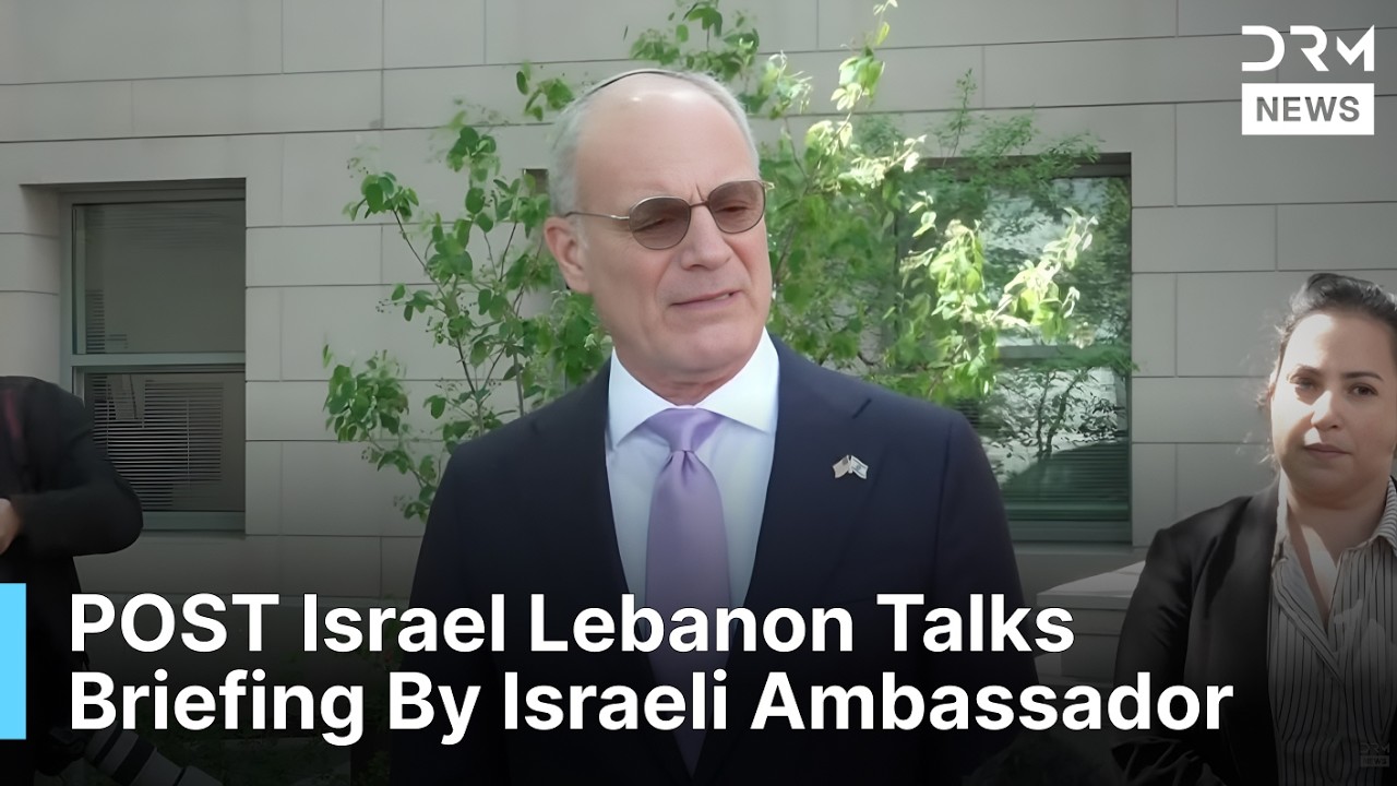 BREAKING: Israeli Ambassador Speaks After Rubio Meeting With Lebanon Envoy | DRM News | AC1F