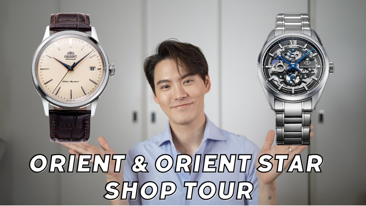 คลิปเดียวจบ!!! รุ่นที่น่าสนใจ Orient และ Orient Star