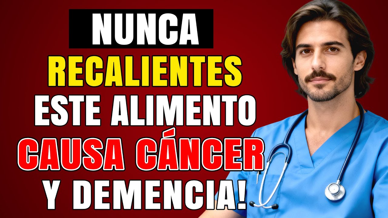 5 Alimentos Que No Se Deben Recalentar Se Vuelven Tóxicos Y Pueden Provocar Cáncer O Demencia