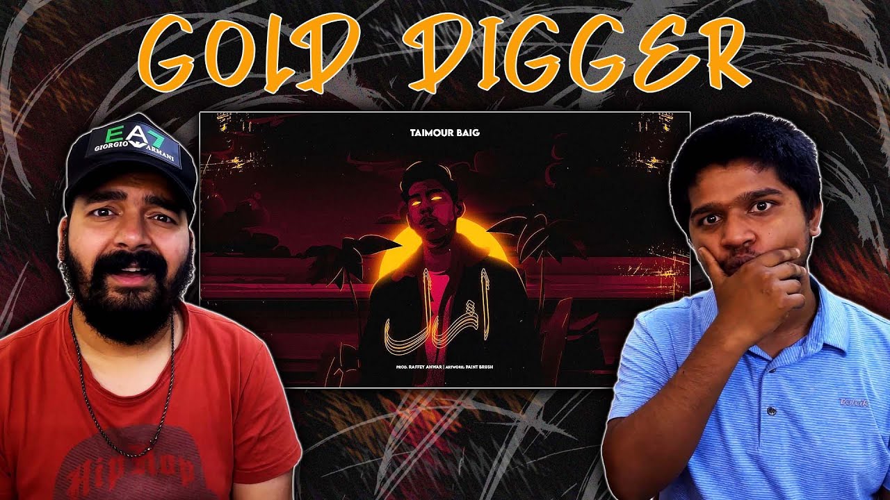 04. GOLD DIGGER - TAIMOUR BAIG ft. FARDEEN QURESHI | LEGIT REACT | REACTION VIDEO.