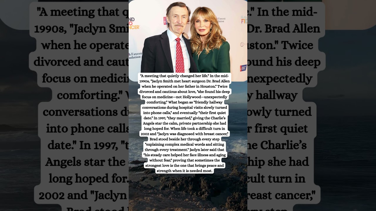 Jaclyn Smith & Dr  Brad Allen&rsquo;s Healing Love Story