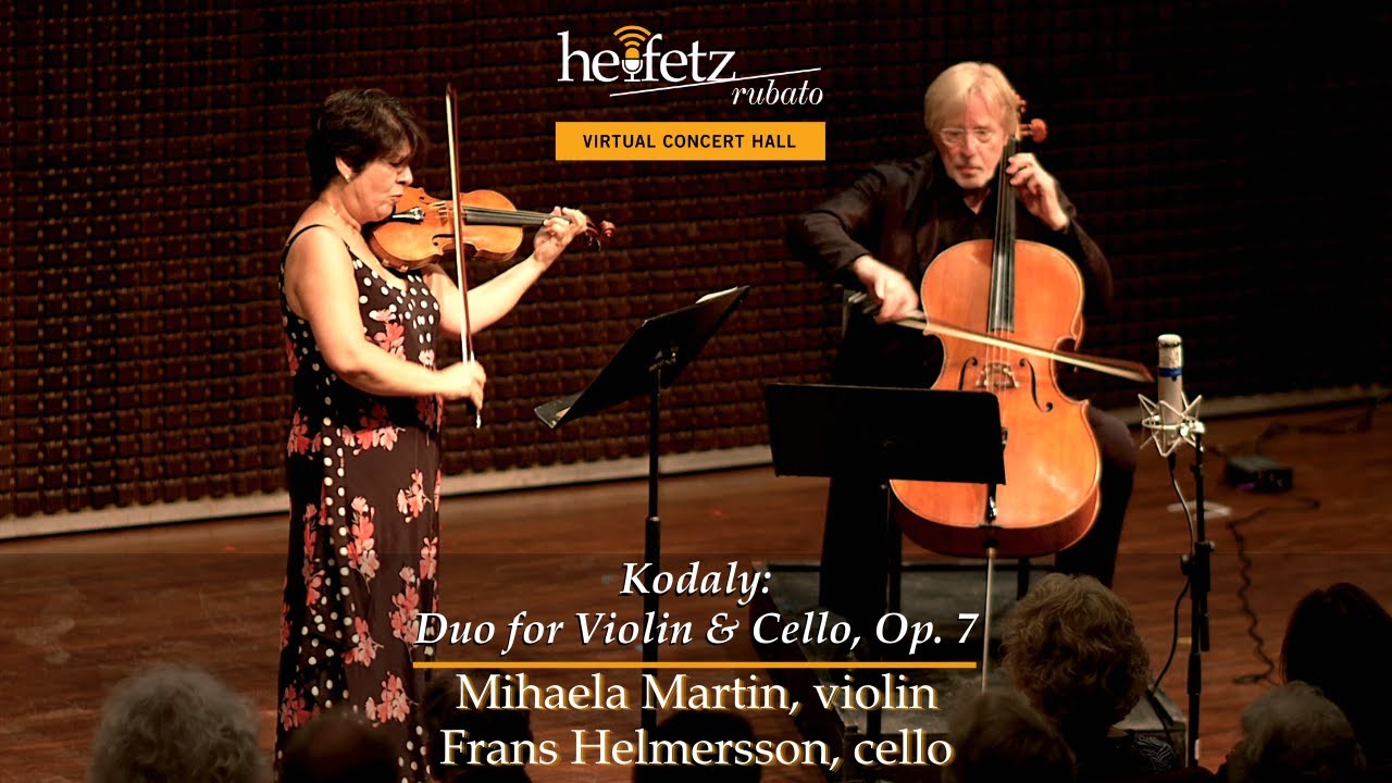 Kodály: Duo for Violin & Cello, Op. 7: III | Mihaela Martin & Frans Helmersson