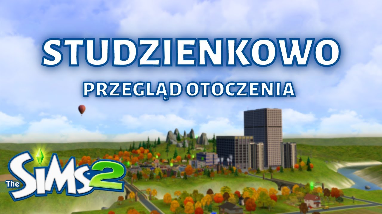 Studzienkowo - Przegląd otoczenia! - The Sims 2