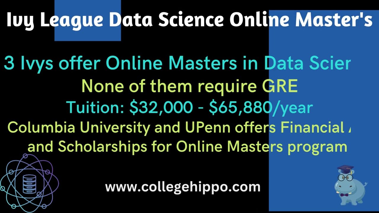 Ivy League Online Masters in Data Science - NO GRE Required
