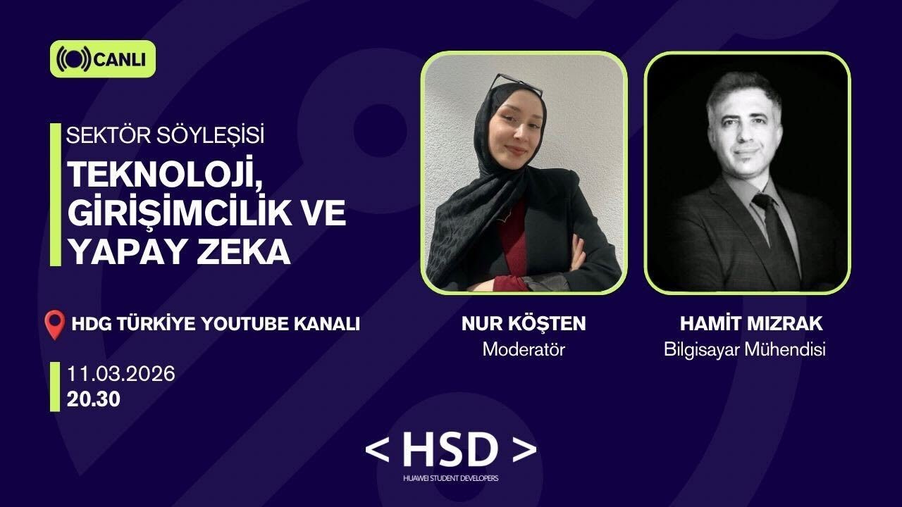 Sektör Söyleşileri “Yapay zekâ bu dönüşümde bizi nereye götürüyor? - HSD MTÜ