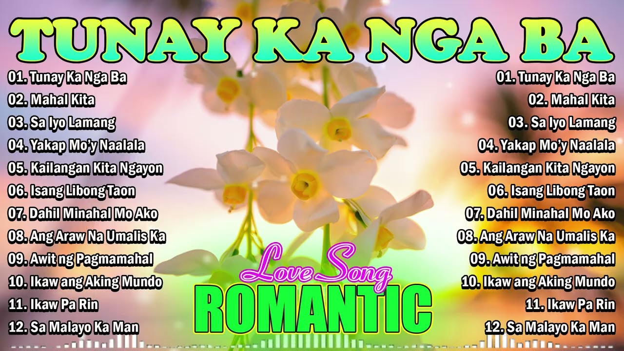 OPM Love Songs Tagalog 2026 💖 Romantic Filipino Music Playlist | Tunay Ka Nga Ba, Mahal Kita