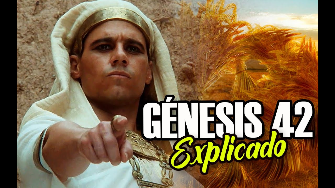 GÉNESIS 42 - EXPLICADO | Reavivados por su Palabra || 24 de Febrero 2022