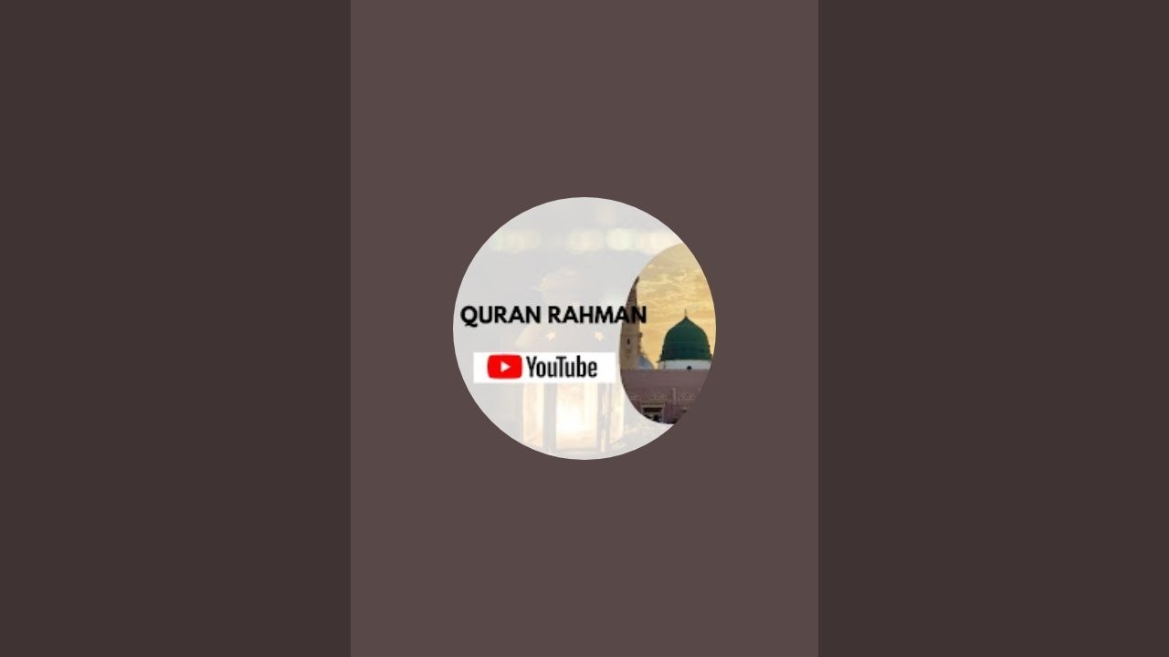 QURAN RAHMAN is live