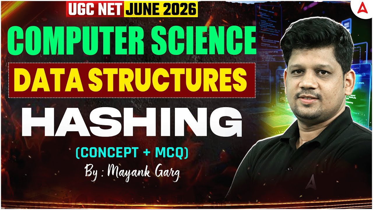 UGC NET Computer Science Data Structures: Hashing Concept & MCQ By Mayank Sir