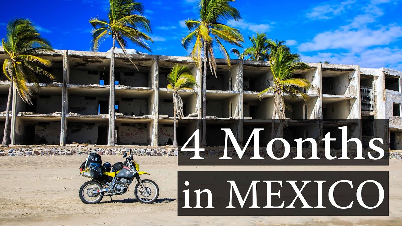 4 Months Travelling in MX