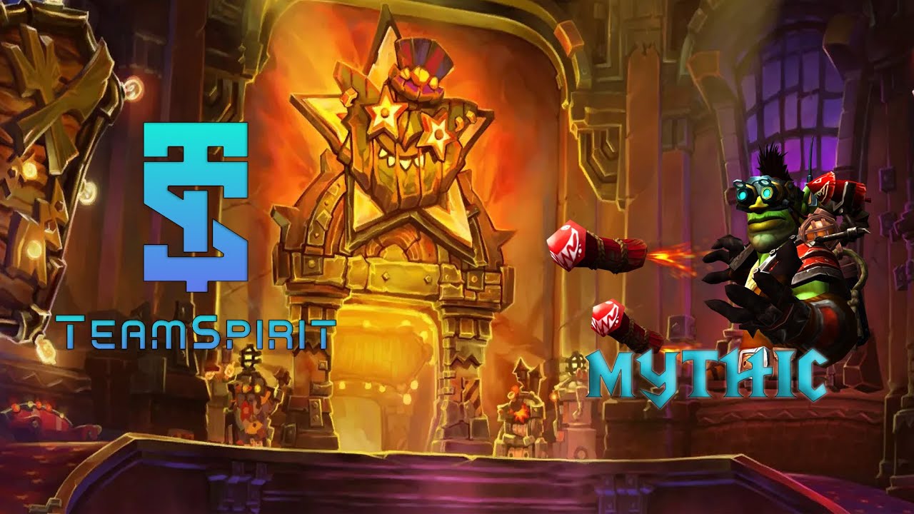 [WoW] TeamSpirit - First Kill - Sprocketmonger Lockenstock - MYTHIC
