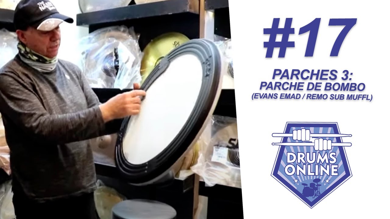 #DrumsonlineTips 17: Parches 3: Parche de BOMBO (Evans EMAD - Remo Sub Muffl)