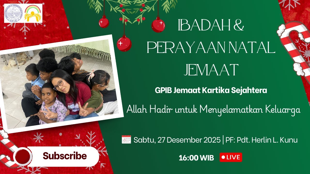 IBADAH & PERAYAAN NATAL JEMAAT || SABTU, 27 DESEMBER 2025 PUKUL 16.00 WIB