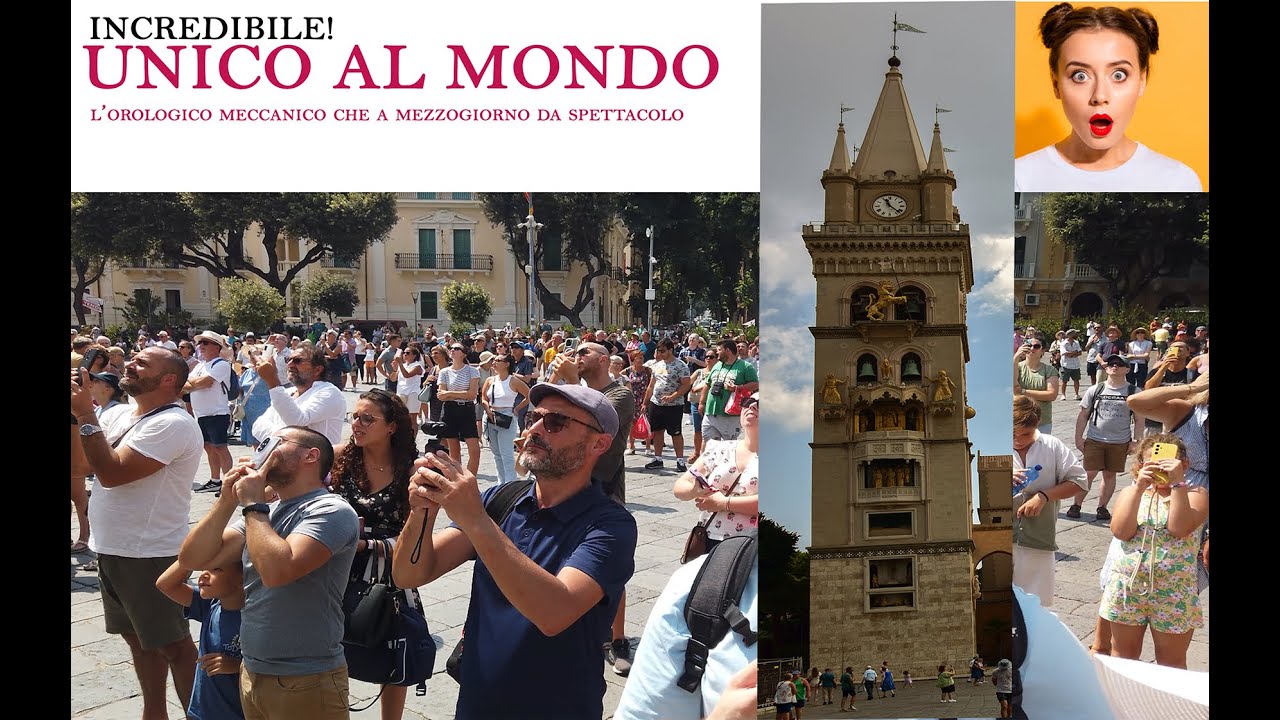 UNICO al Mondo!   il campanile animato di Messina