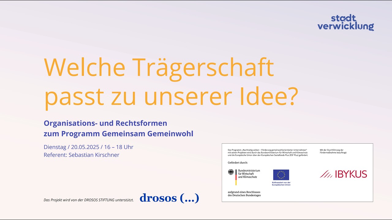 Organisations- & Rechtsformen – Welche Trägerschaft passt zu unserer Idee?