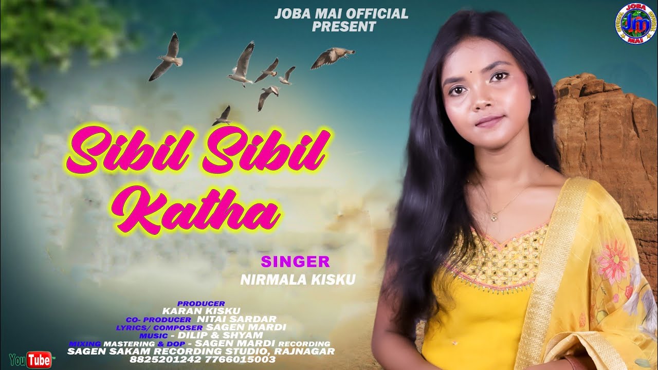 SIBIL SIBIL KATHA || NEW SANTALI STUDIO VERSION SONG 2026 || NIRMALA KISKU ||LYRICS SAGEN MARDI 