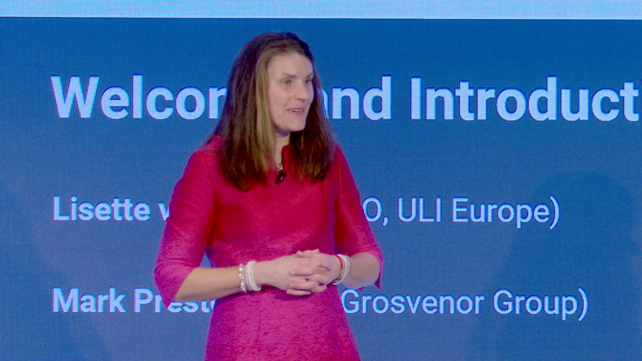 ULI Europe Conference 2019: Welcome and Introductions