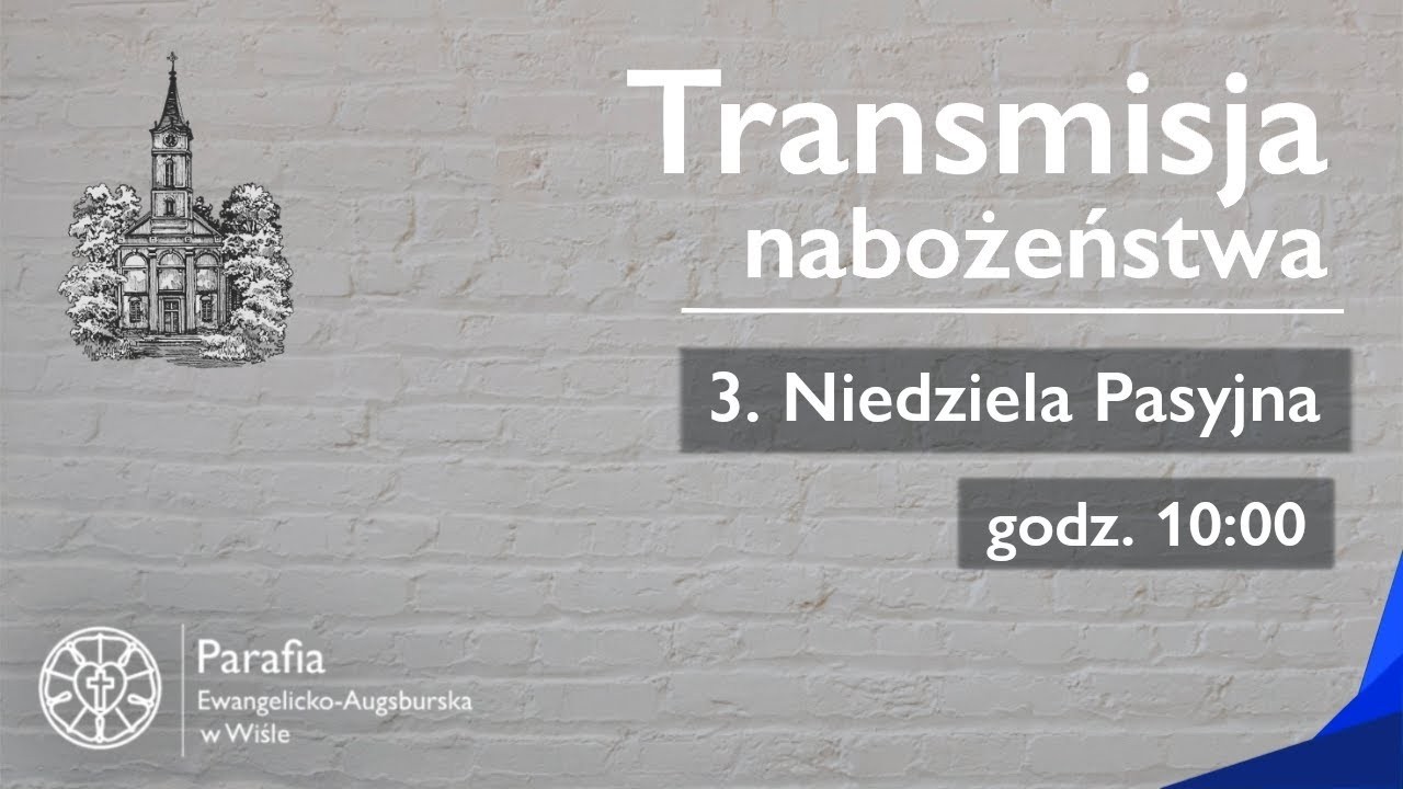 3. Niedziela Pasyjna - 08.03.2026 r.