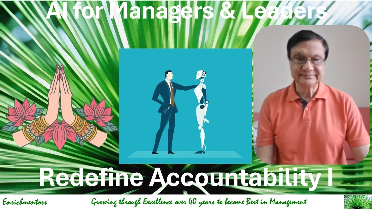 AI for Managers and Leaders - Redefine Accountability