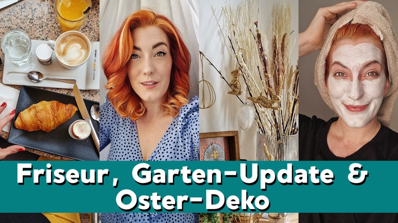 Friseur, Garten-Update, Dekorieren für Ostern, Rooftopbar Wien // Weekly Vlog 75 | Sabrina Sterntal