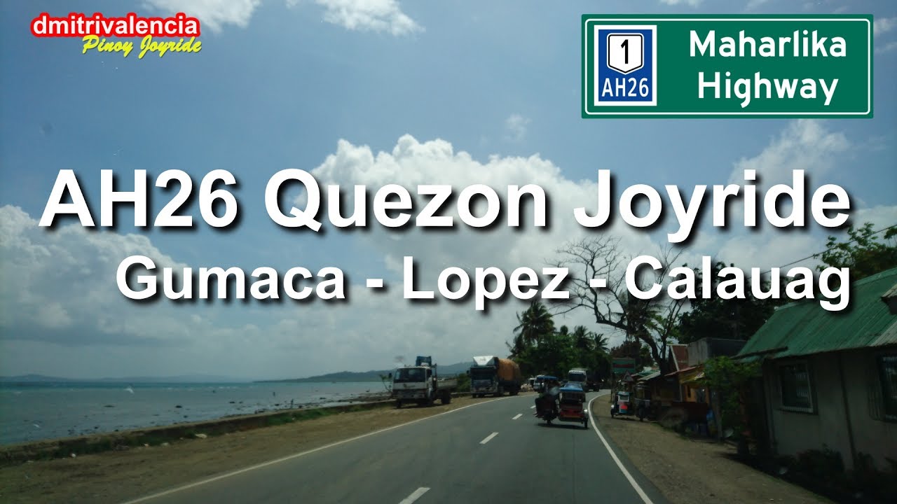 Pinoy Joyride - AH26 Gumaca-Lopez-Calauag/Santa Elena (Cam Norte)-Quezon Joyride