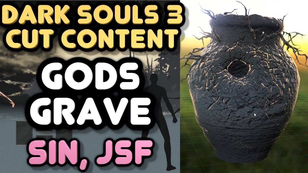 ⭐Gods Grave Unused Content ⭐ Dark Souls 3 ⭐Lore and Story Explained - Soulsborne Lore Podcast ⭐