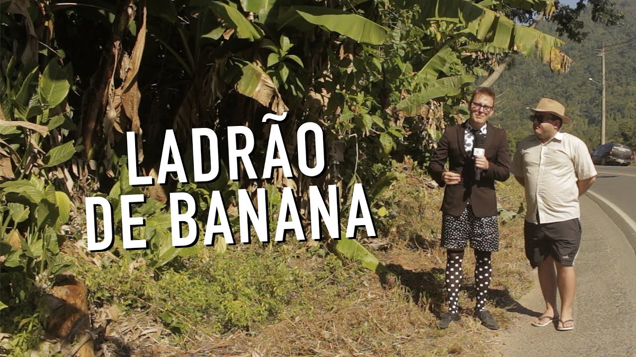LADRÃO DE BANANA - JORNAL INDAVÍRUS #96