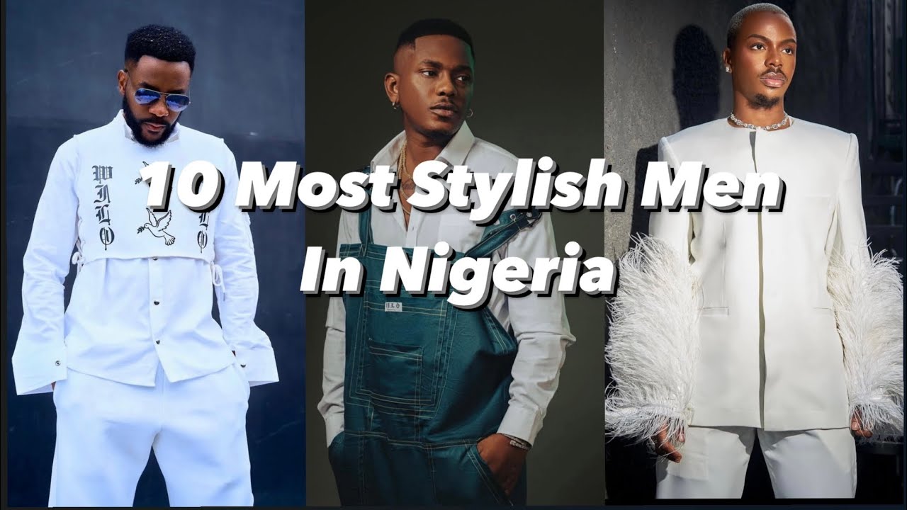 10 Most stylish and fashionable Nigerian male celebrities