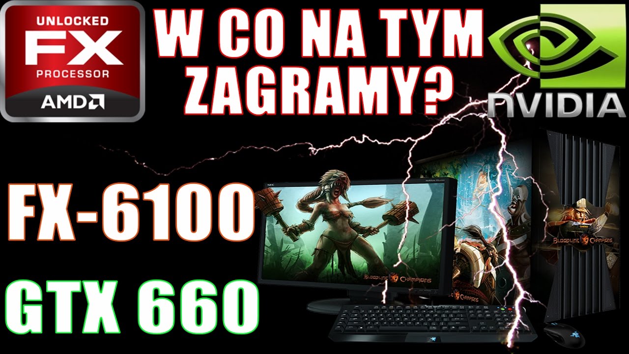 AMD FX-6100 + GTX 660 2GB - w co na tym zagramy? Komputer dla Klaudiusza - VBTpc