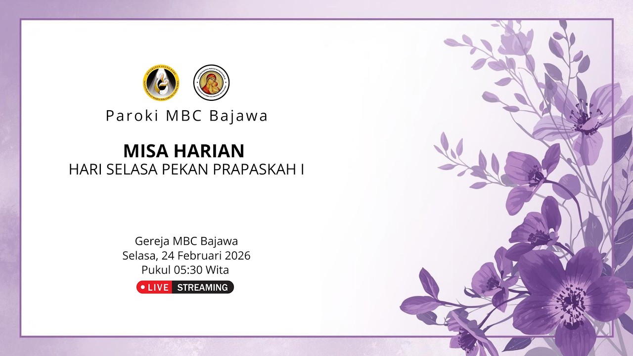 MISA HARIAN | SELASA PEKAN PRAPASKAH I  | GEREJA MBC BAJAWA | 24/02/2026 | PUKUL 05:30 WITA