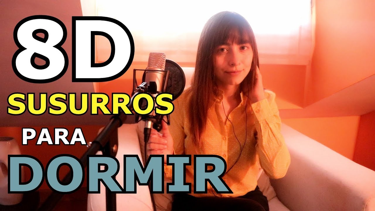 SUSURROS para RELAJARSE y DORMIR en 8D | ASMR en Español 8D| Lectura Susurrada