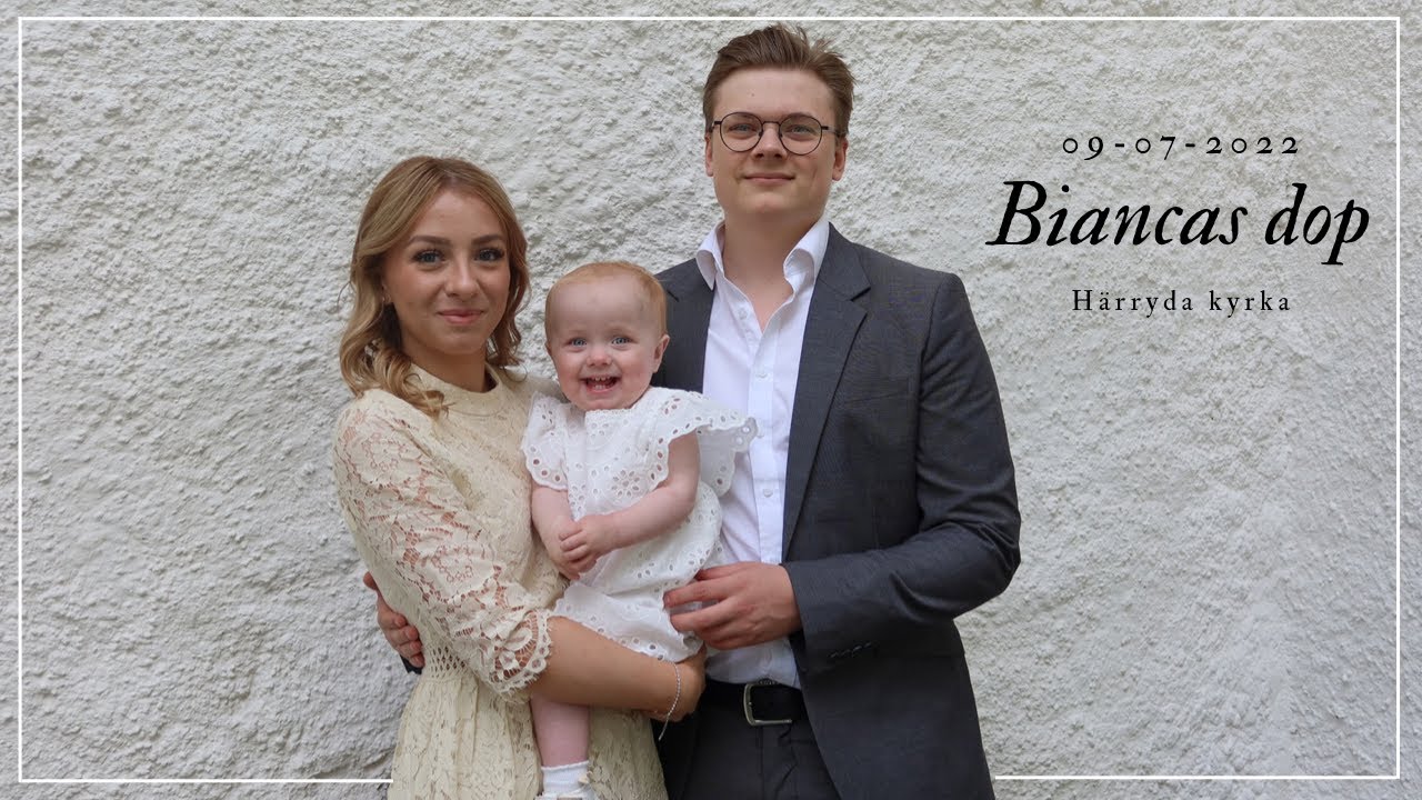 Dop för vår dotter Bianca | 09-07-2022