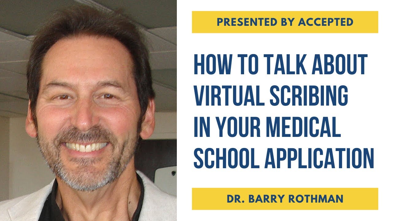 How to Talk About Virtual Scribing in Your Medical School Application