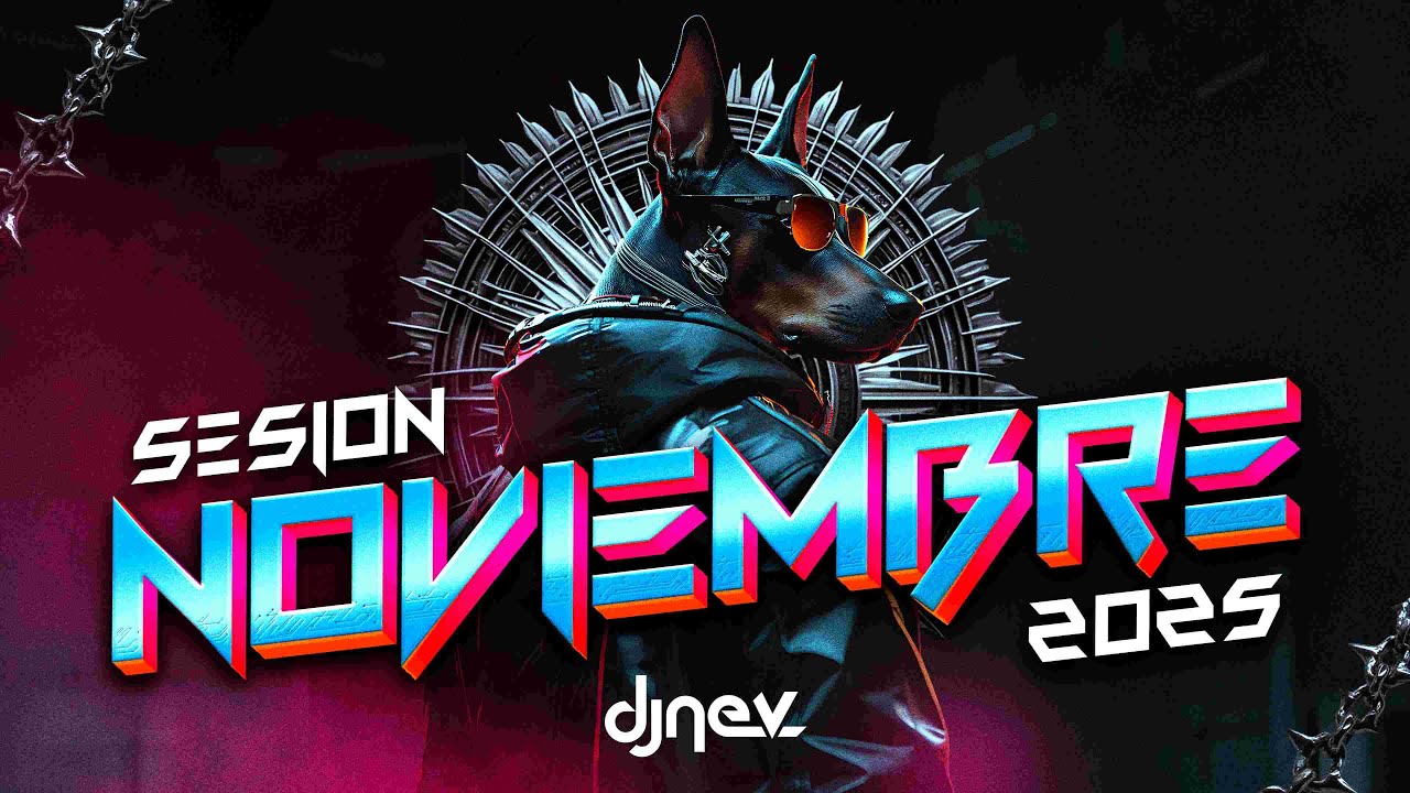 Sesion NOVIEMBRE 2025 MIX (Reggaeton, Comercial, Trap, Flamenco, Dembow) DJ NEV