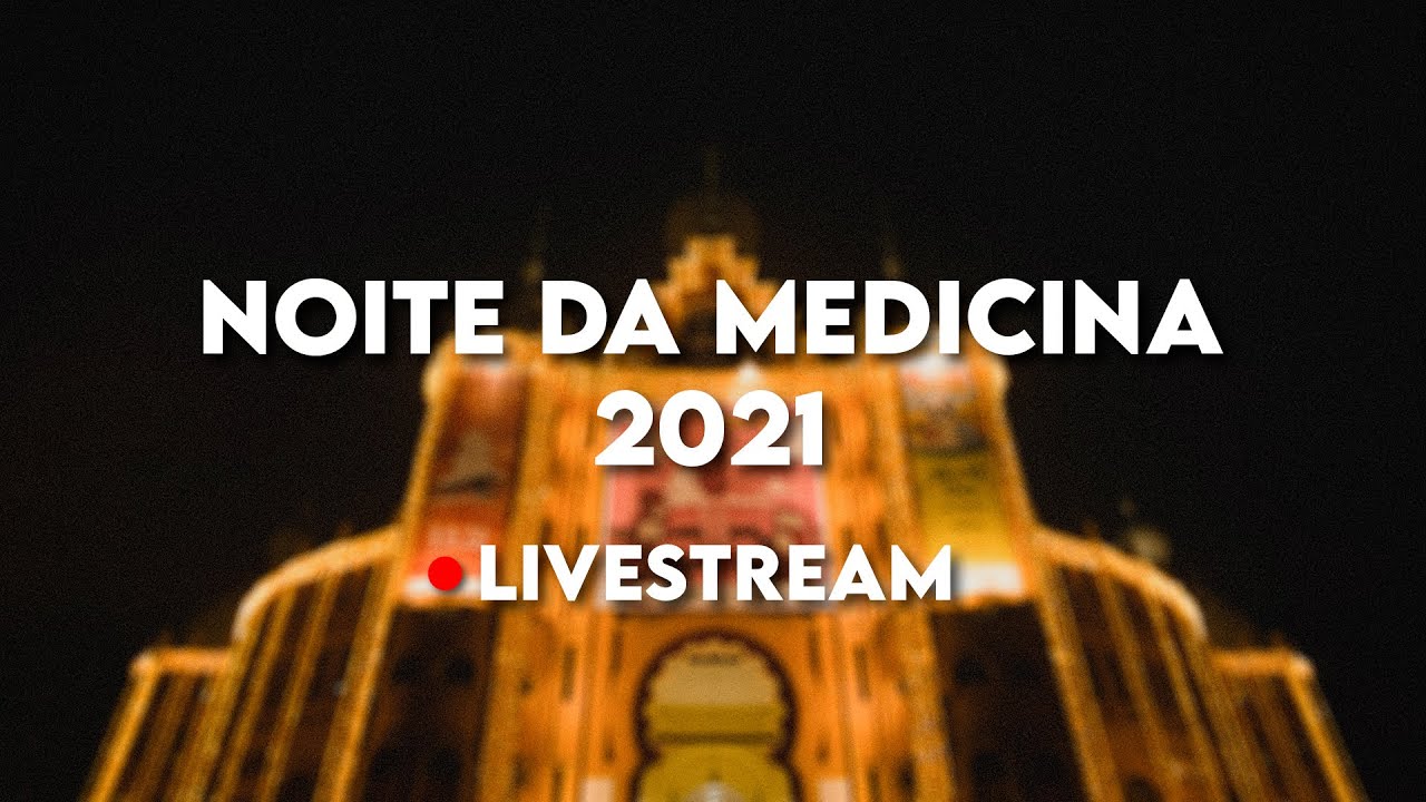 Noite da Medicina 2021